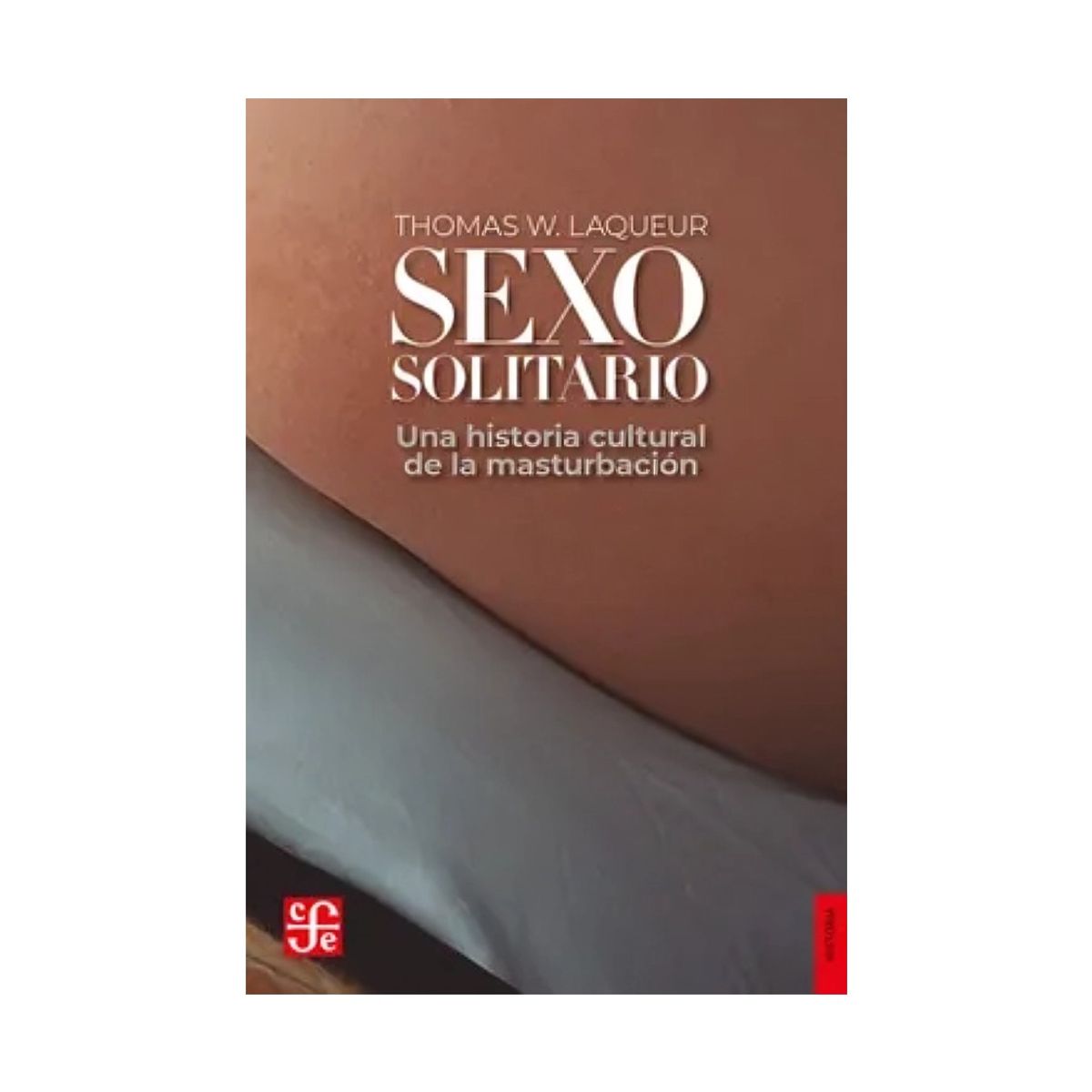 TOP10BOOKS - LIBRO s e x o Solitario: Una Historia Cultural De La Masturbación