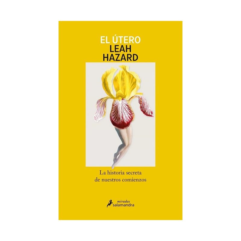 TOP10BOOKS - LIBRO EL ÚTERO / LEAH HAZARD / SALAMANDRA