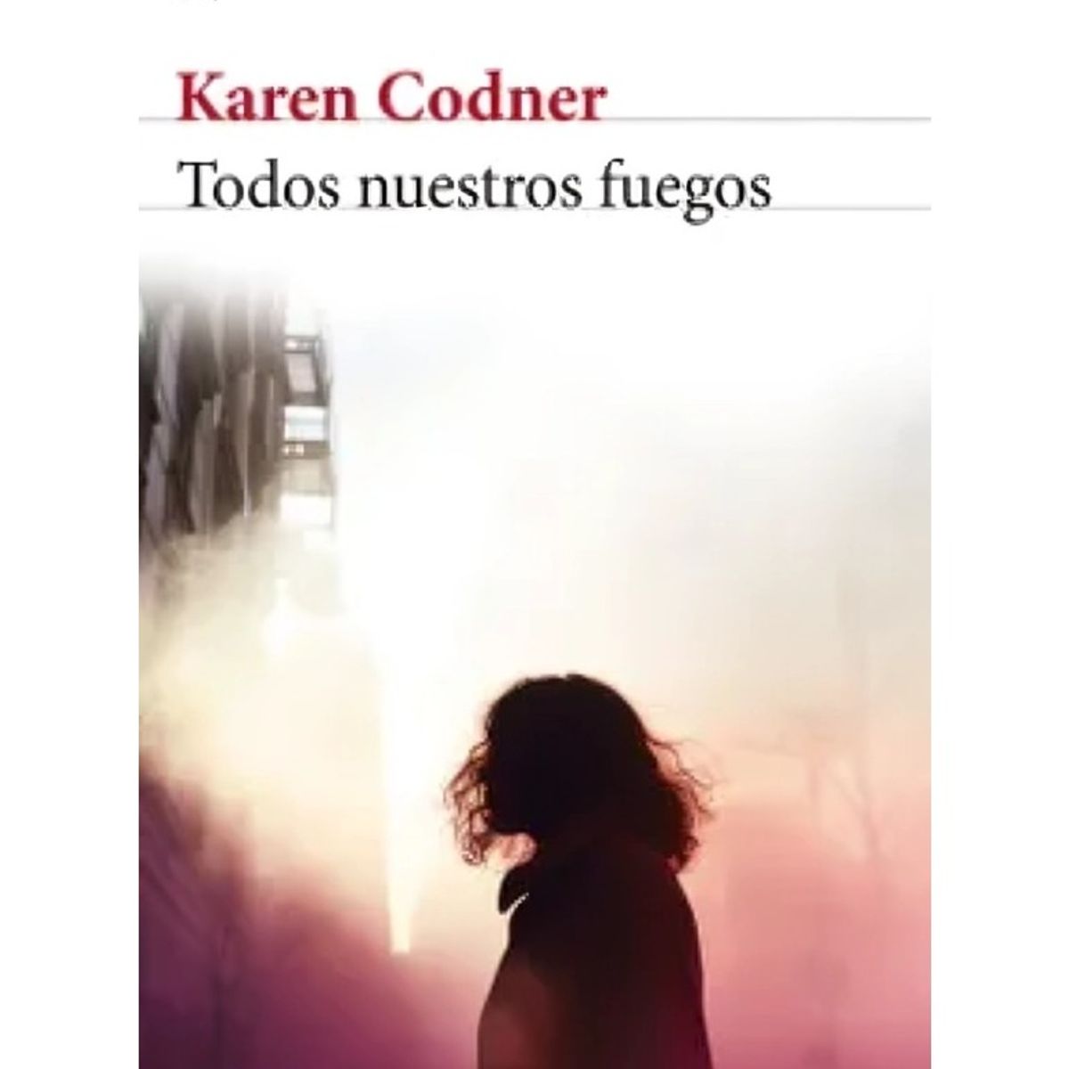 TOP10BOOKS - LIBRO Todos Nuestros f u e g o s - Todos Nuestros f u e g o s