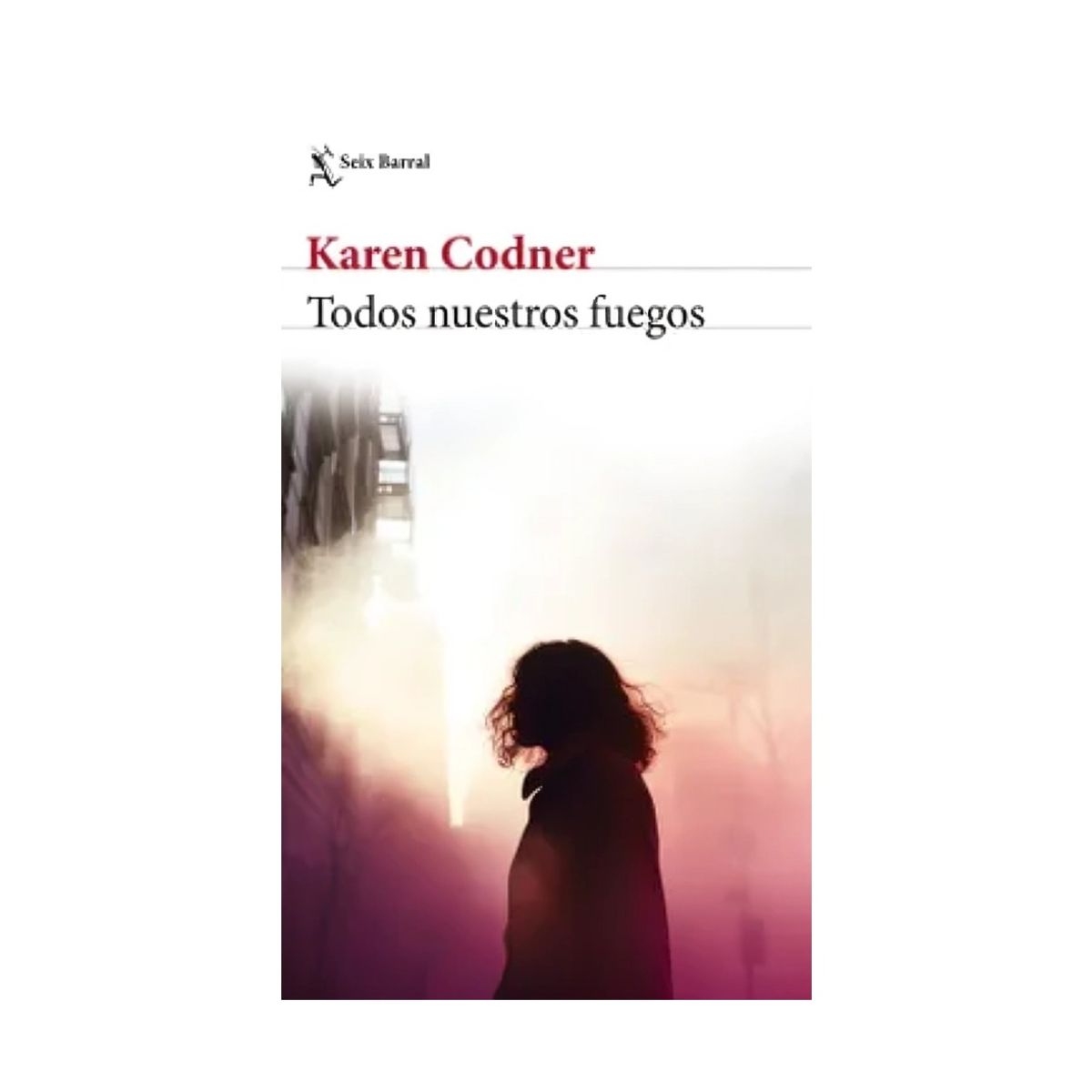 TOP10BOOKS - LIBRO Todos Nuestros f u e g o s - Todos Nuestros f u e g o s