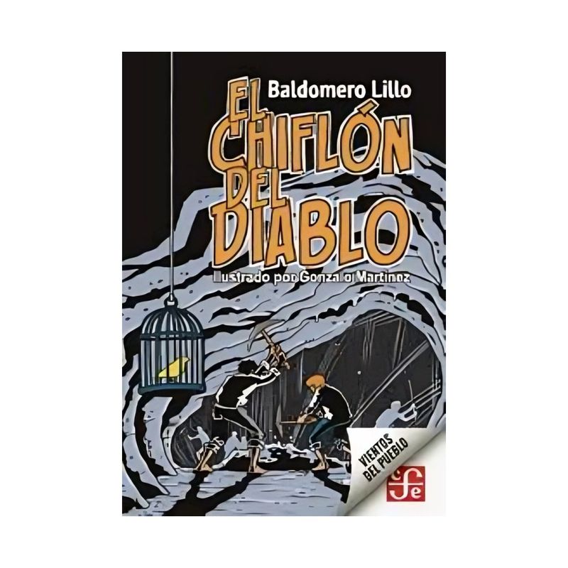TOP10BOOKS - LIBRO EL CHIFLÓN DE DIABLO / BALDOMERO LILLO - AUTOR, GONZALO MARTÍNEZ - ILUSTR