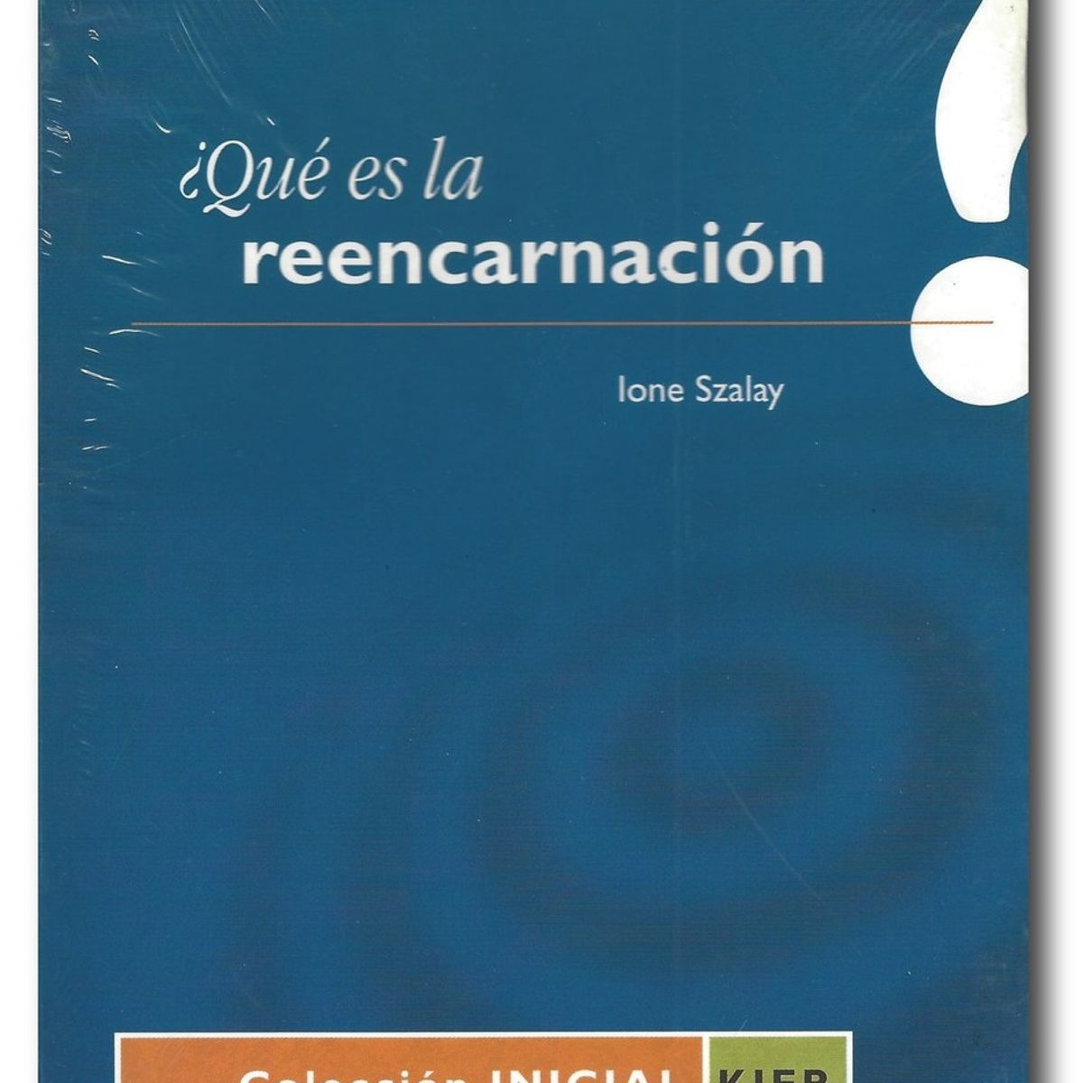 KIER - ¿Qué es la reencarnación - Ione Szalay