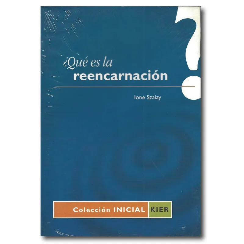 KIER - ¿Qué es la reencarnación - Ione Szalay