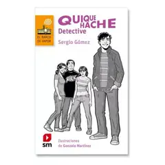 SM EDICIONES - Quique Hache Detective - Editorial Sm