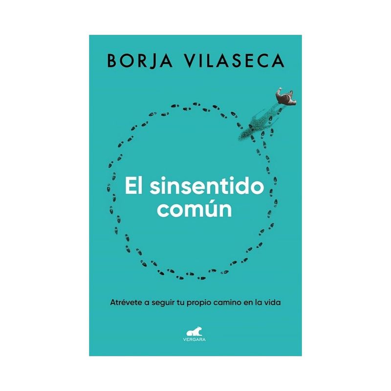 TOP10BOOKS - LIBRO EL SINSENTIDO COMÚN / BORJA VILASECA / VERGARA