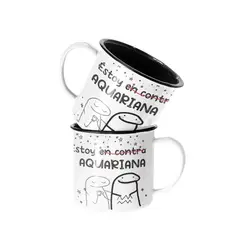 SM - Taza Enlozada Lechera Estoy En Contra Acuariana Horoscopo