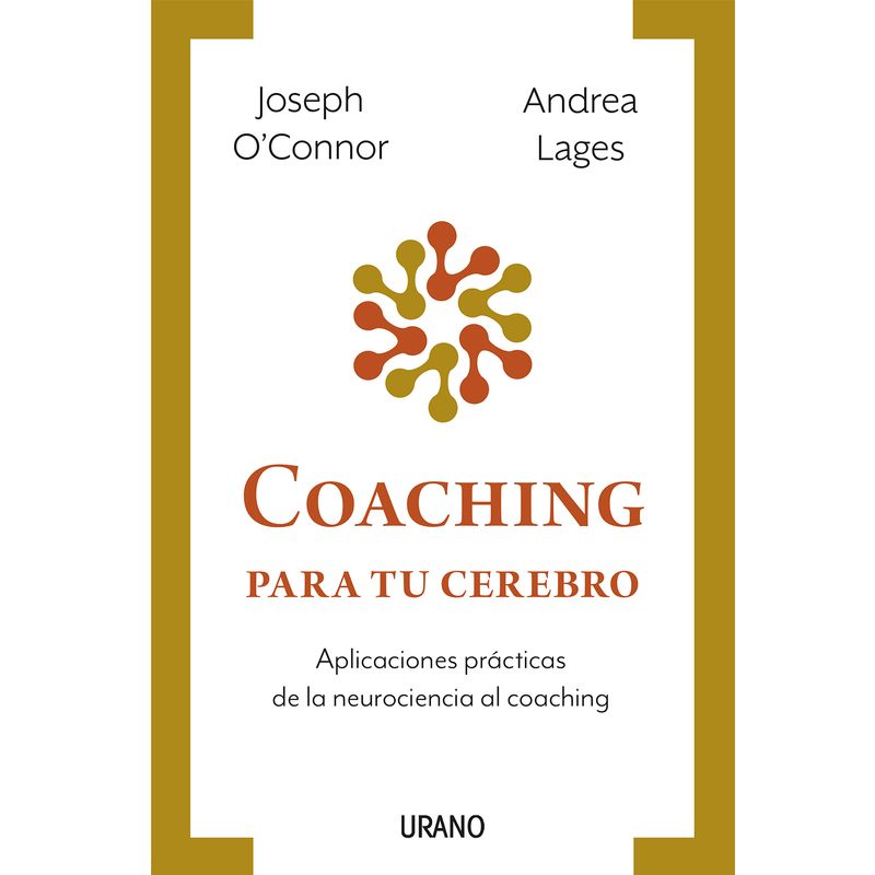 EDICIONES URANO - LIBRO Coaching Para Tu Cerebro