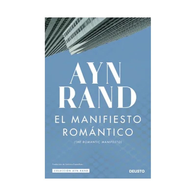 TOP10BOOKS - LIBRO EL MANIFIESTO ROMÁNTICO / AYN RAND / DEUSTO