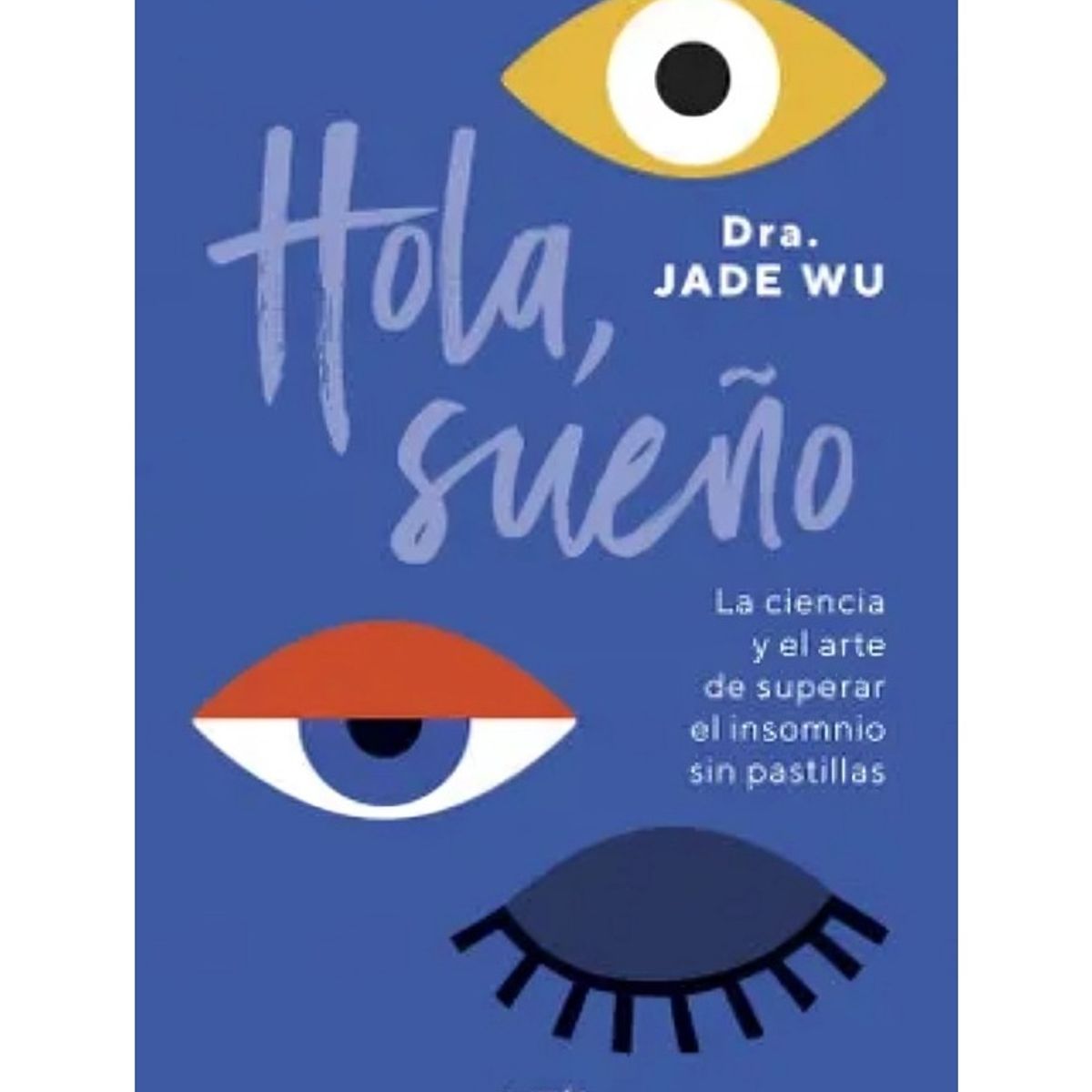 TOP10BOOKS - LIBRO Hola, Sueño - Hola, Sueño
