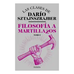TOP10BOOKS - LIBRO Filosofía A Martillazos. Tomo1 - Filosofía A Martillazos. Tomo1