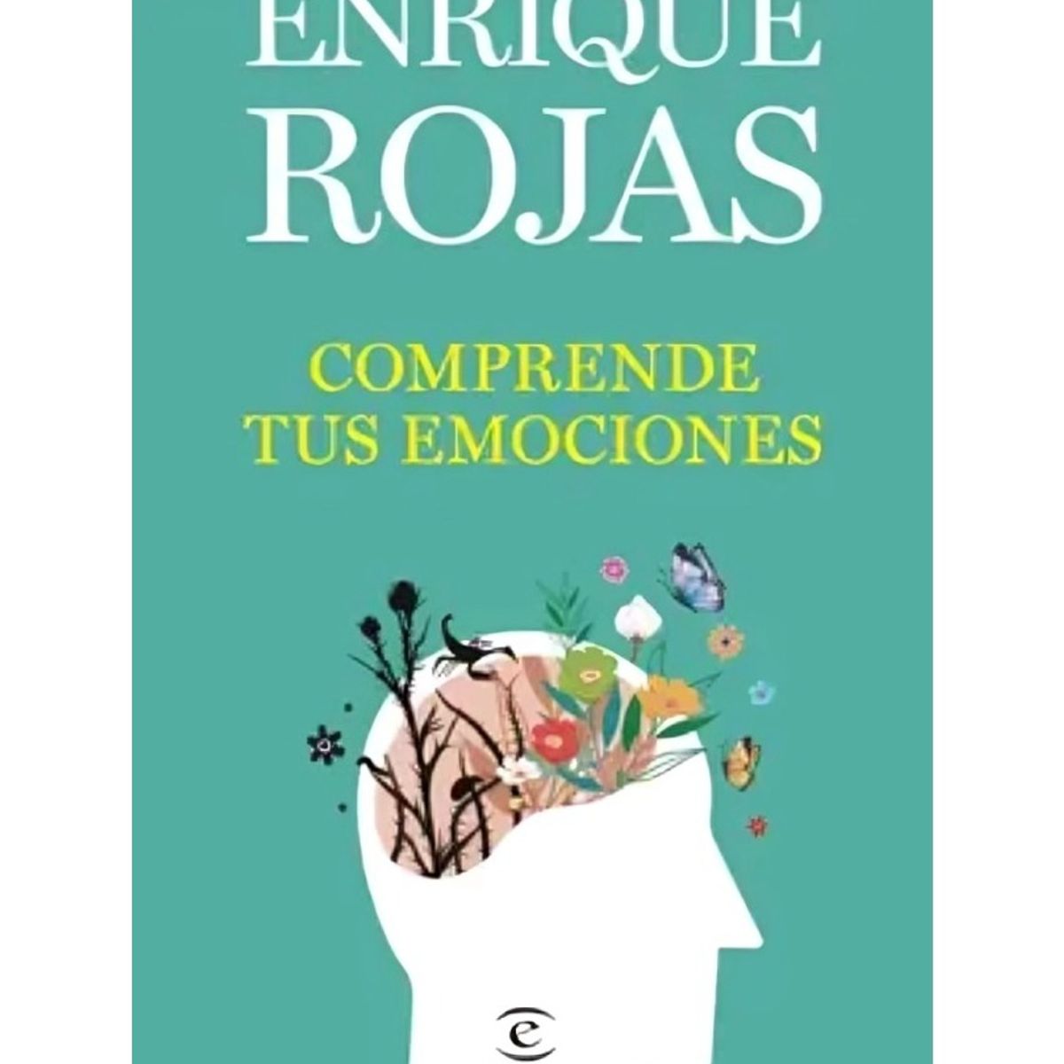 TOP10BOOKS - LIBRO Comprende Tus Emociones - Comprende Tus Emociones