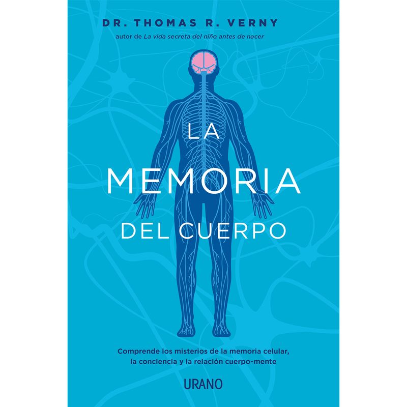 EDICIONES URANO - LIBRO La Memoria Del Cuerpo