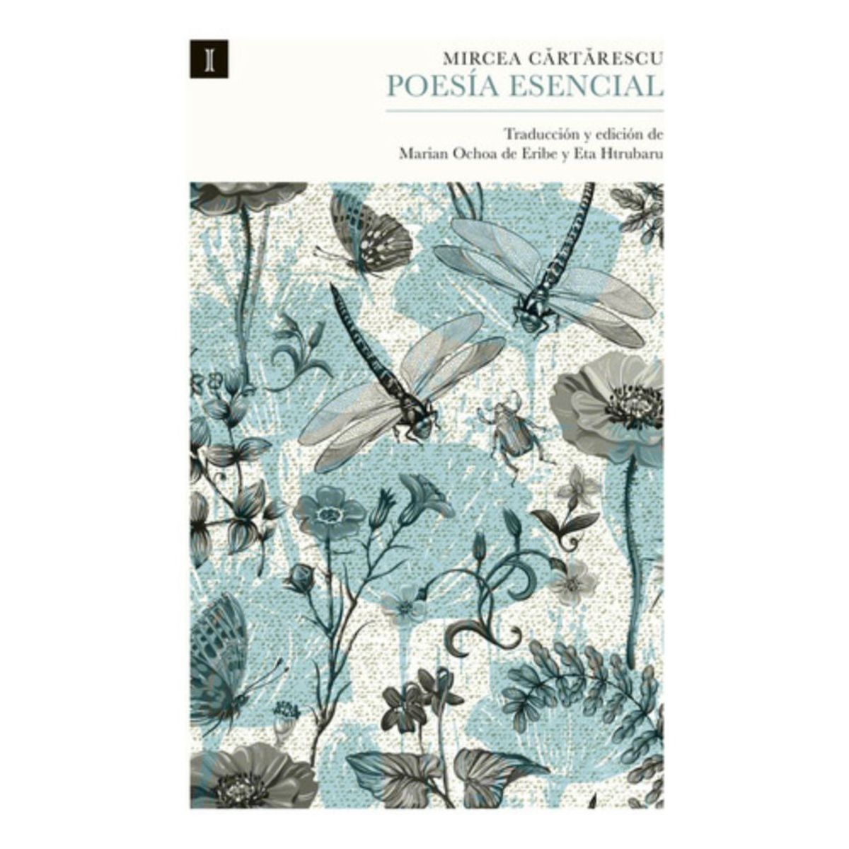 IMPEDIMENTA - Libro Poesía Esencial - Mircea Cartarescu - Impedimenta