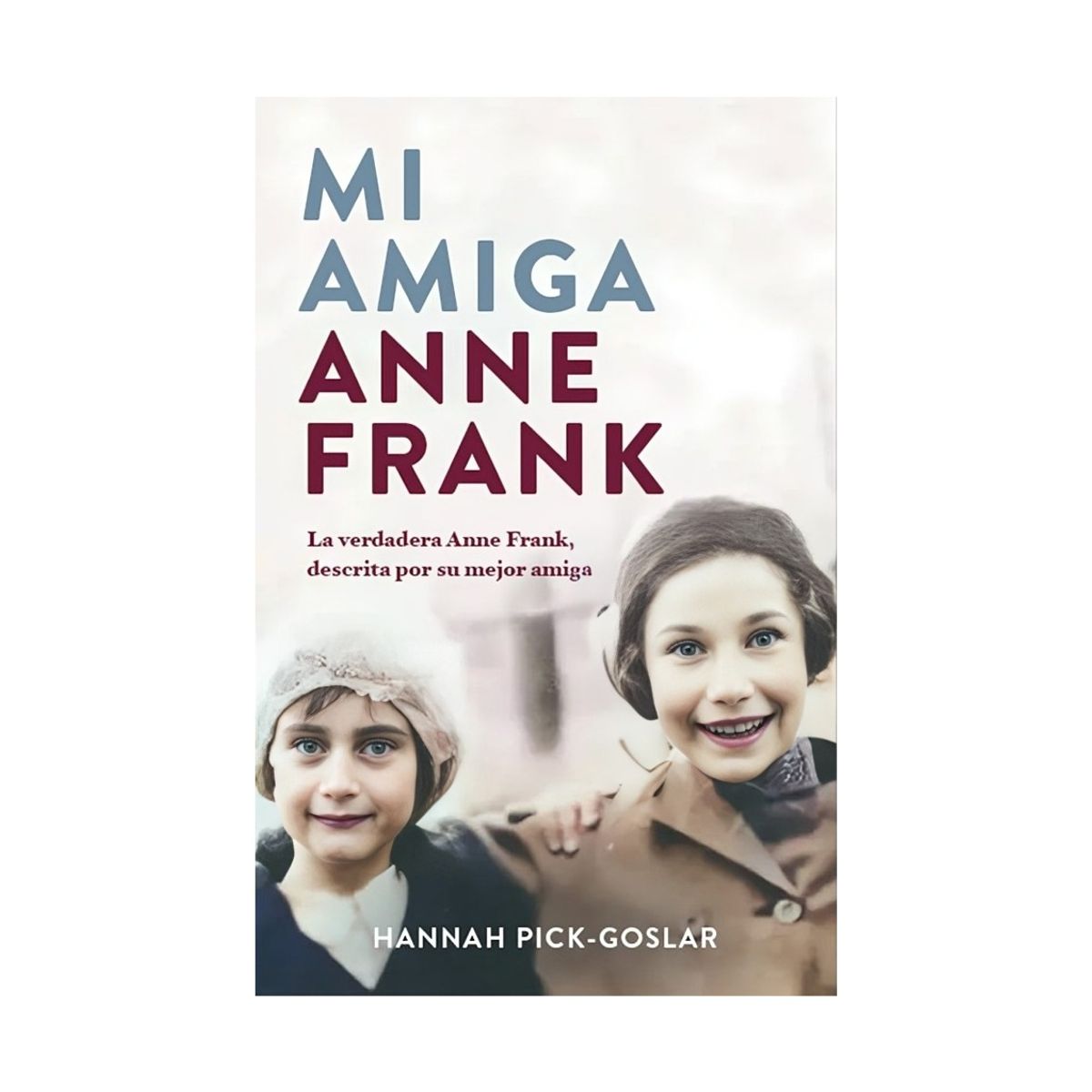 TOP10BOOKS - LIBRO MI Amiga Anne Frank - Mi Amiga Anne Frank