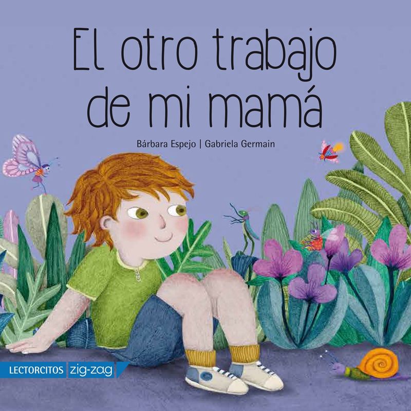 ZIG ZAG - Libro EL OTRO TRABAJO DE MI MAMÁ