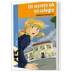 ZIG ZAG - Libro UN SECRETO EN MI COLEGIO