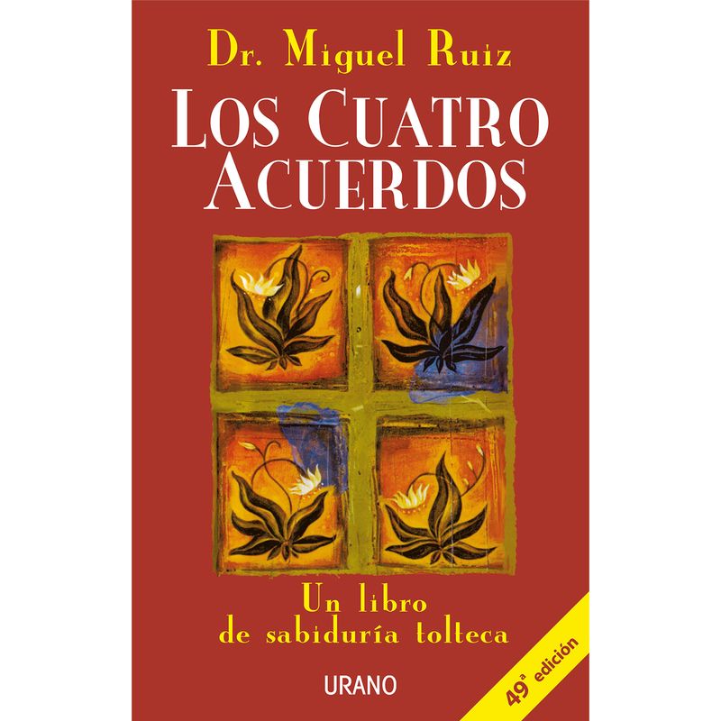 EDICIONES URANO - LIBRO Los Cuatro Acuerdos