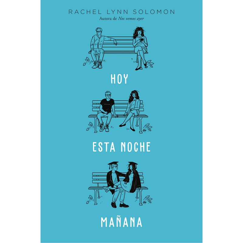 EDICIONES URANO - LIBRO Hoy. Esta Noche. Mañana