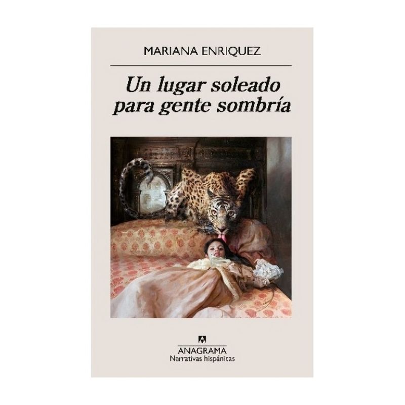 TOP10BOOKS - LIBRO UN LUGAR SOLEADO PARA GENTE SOMBRÍA / MARIANA ENRIQUEZ / ANAGRAMA