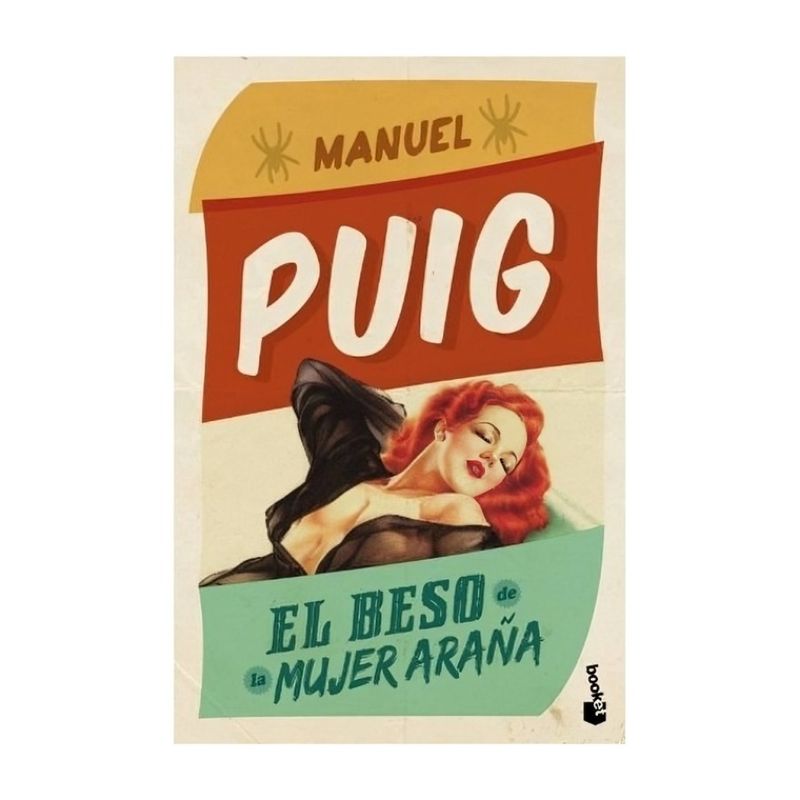 TOP10BOOKS - LIBRO EL BESO DE LA MUJER ARANA - EDICION DE BOLSILLO / MANUEL PUIG / BOOKET