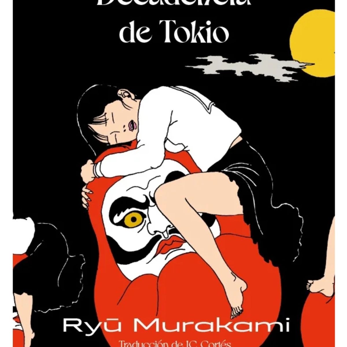 ABDUCCION - Decadencia de Tokio - Ryū Murakami