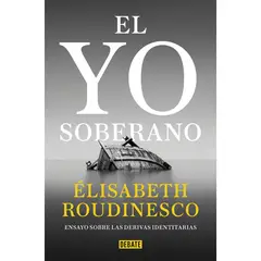 PENGUIN RANDOM HOUSE - LIBRO El Yo Soberano