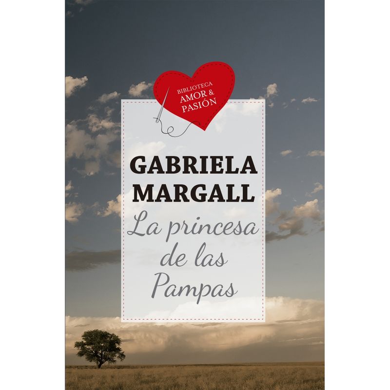 PENGUIN RANDOM HOUSE - LIBRO La Princesa De Las Pampas (Col)