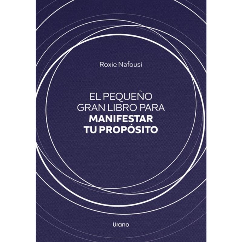 URANO - El Pequeño Gran Libro Para Manifestar Tu Proposito