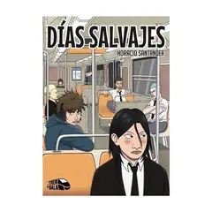ANTARTICA LIBROS - Días salvajes