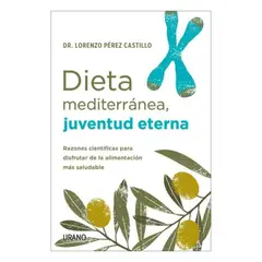 URANO - Dieta Mediterranea, Juventud Eterna