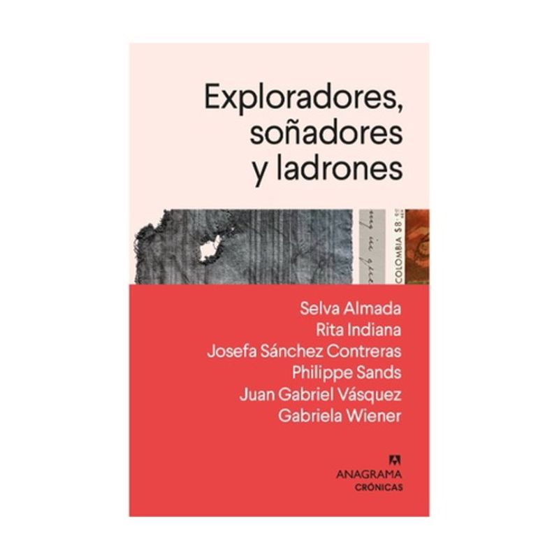ANAGRAMA - Exploradores, Soñadores Y Ladrones