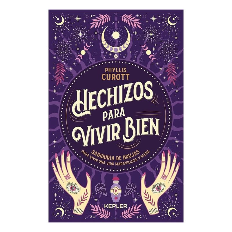 KEPLER - Hechizos Para Vivir Bien