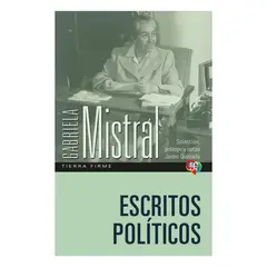 ANTARTICA LIBROS - Escritos Politicos - MISTRAL, GABRIELA