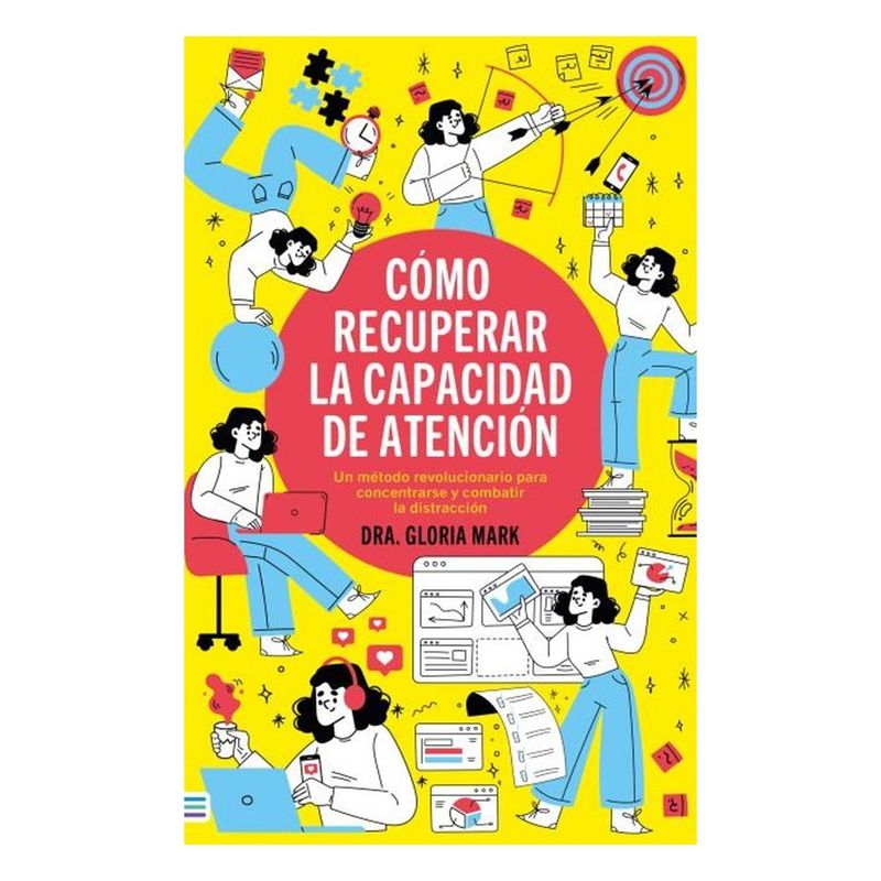 TENDENCIAS - Como Recuperar La Capacidad De Atencion