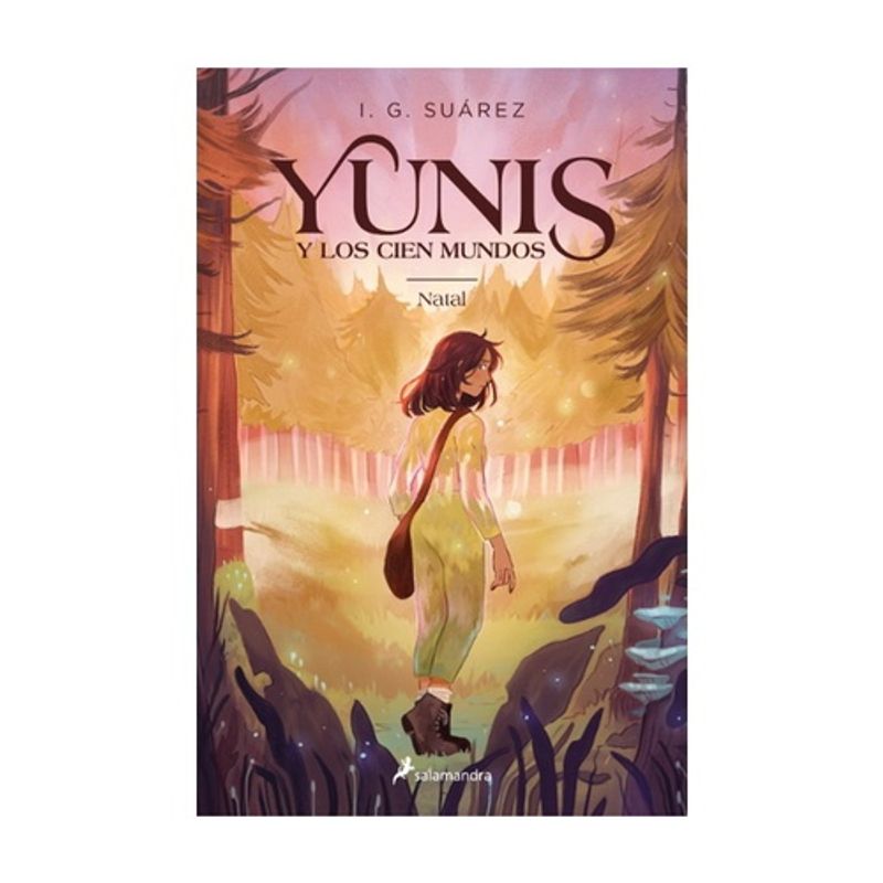 SALAMANDRA - Yunis Y Los Cien Mundos #1. Natal