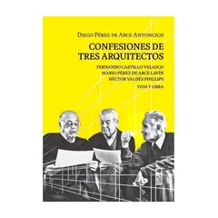 TOP10BOOKS - LIBRO Confesiones De Tres Arquitectos - Confesiones De Tres Arquitectos