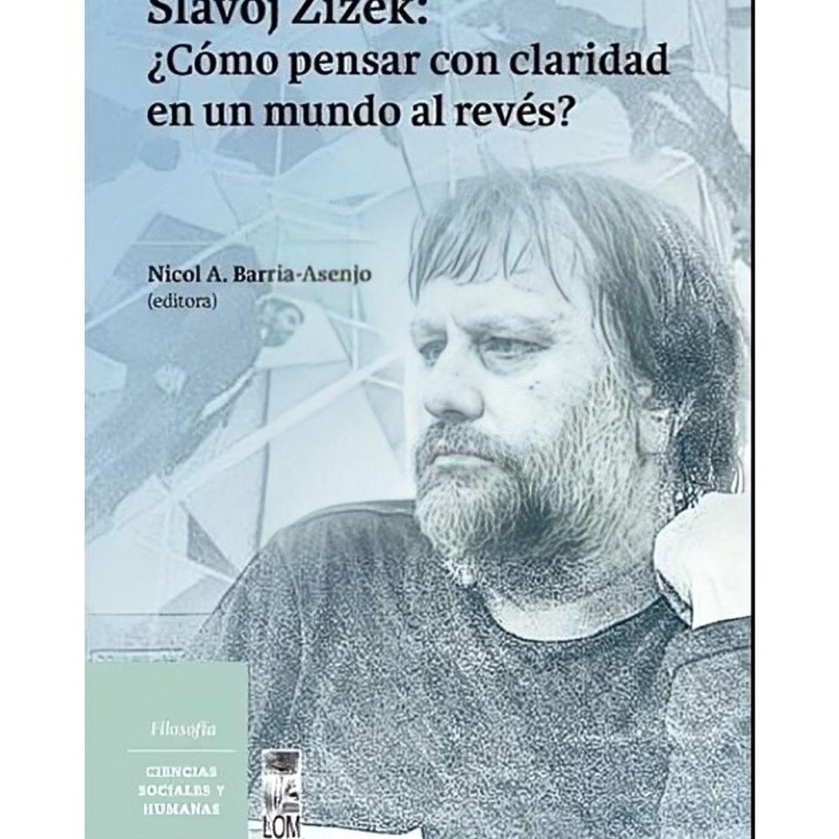 TOP10BOOKS - LIBRO ¿cómo Pensar Con Claridad En Un Mundo Al Revés?