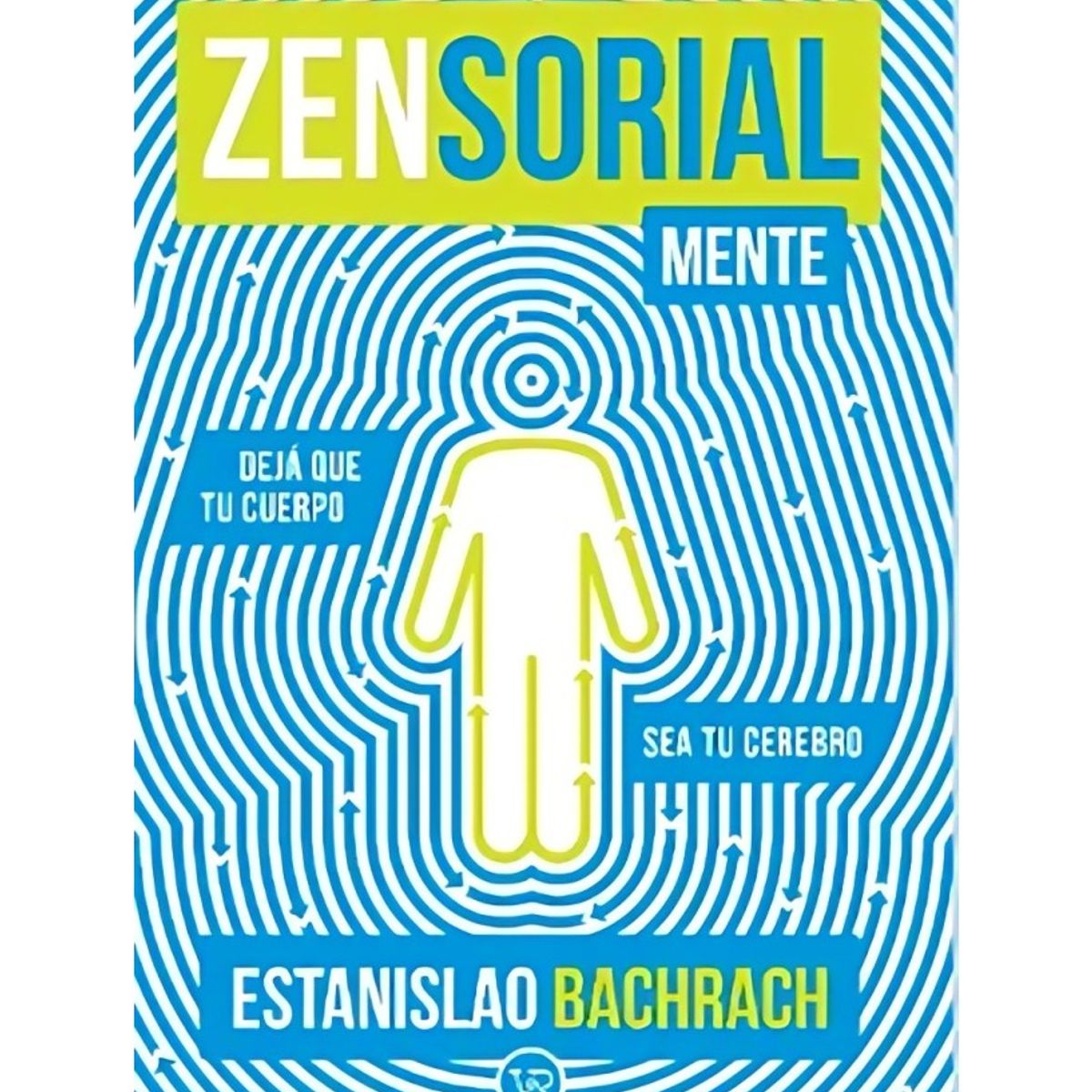 TOP10BOOKS - LIBRO Zen-Sorial-Mente - Zen-Sorial-Mente