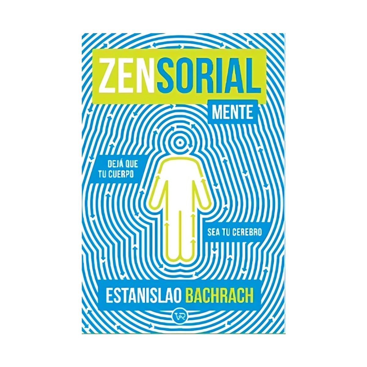 TOP10BOOKS - LIBRO Zen-Sorial-Mente - Zen-Sorial-Mente