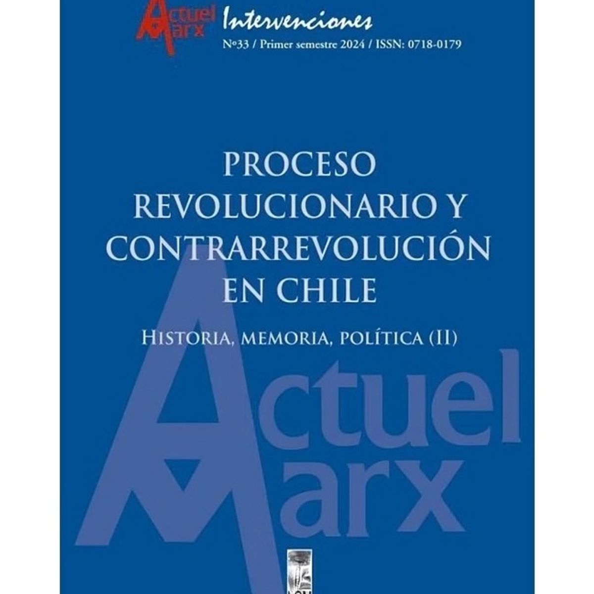 TOP10BOOKS - LIBRO Proceso Revolucionario Y Contrarrevolución En Chile. Historia, Memoria,
