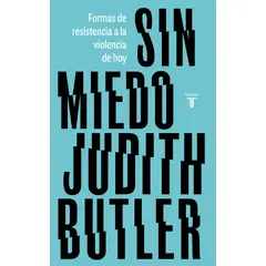 PENGUIN RANDOM HOUSE - LIBRO Sin MiedoJudith Butler