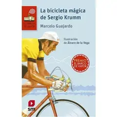 SM EDICIONES - La Bicicleta Mágica De Sergio Krumm