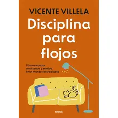 EDICIONES URANO - Disciplina Para Flojos