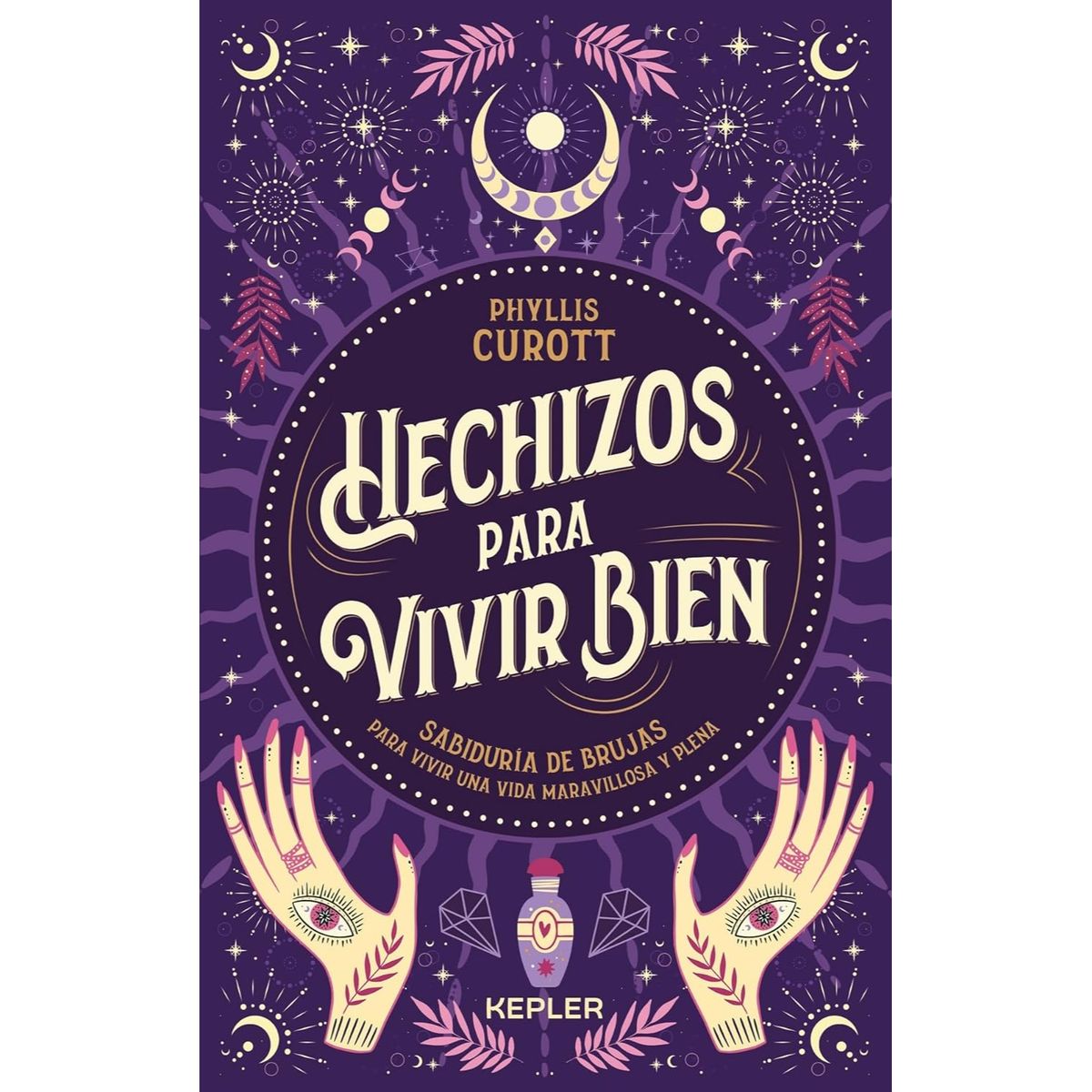 EDICIONES URANO - Hechizos Para Vivir Bien