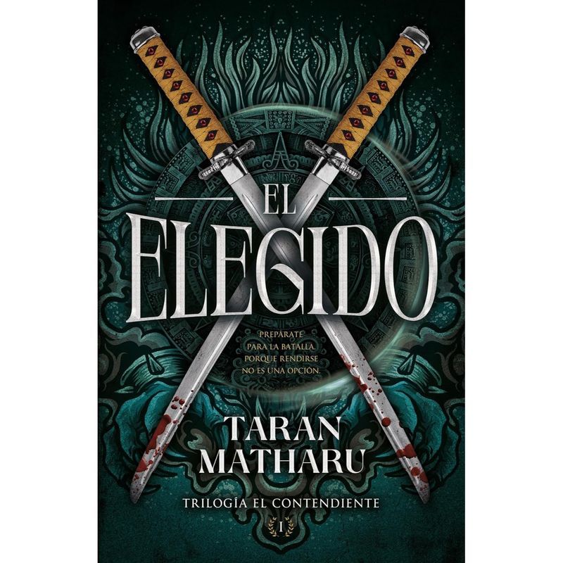 EDICIONES URANO - El Elegido - Autor(a):  Taran Matharu