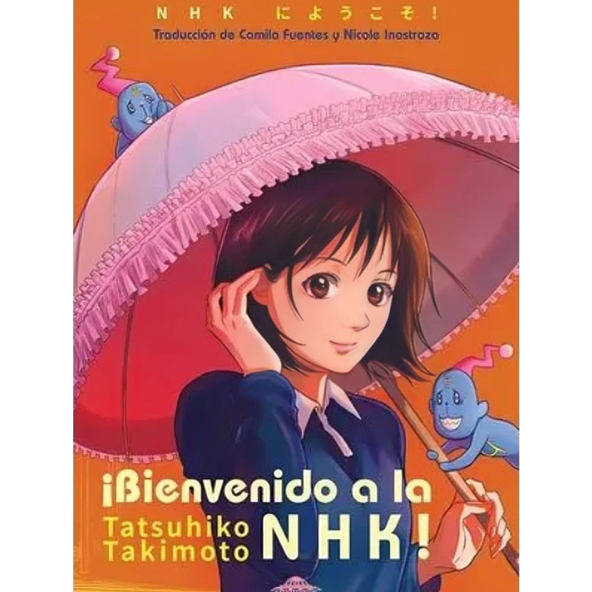 TOP10BOOKS - LIBRO BIENVENIDO A LA N.H.K. / TATSUHIKO TAKIMOTO / ABDUCCIÓN