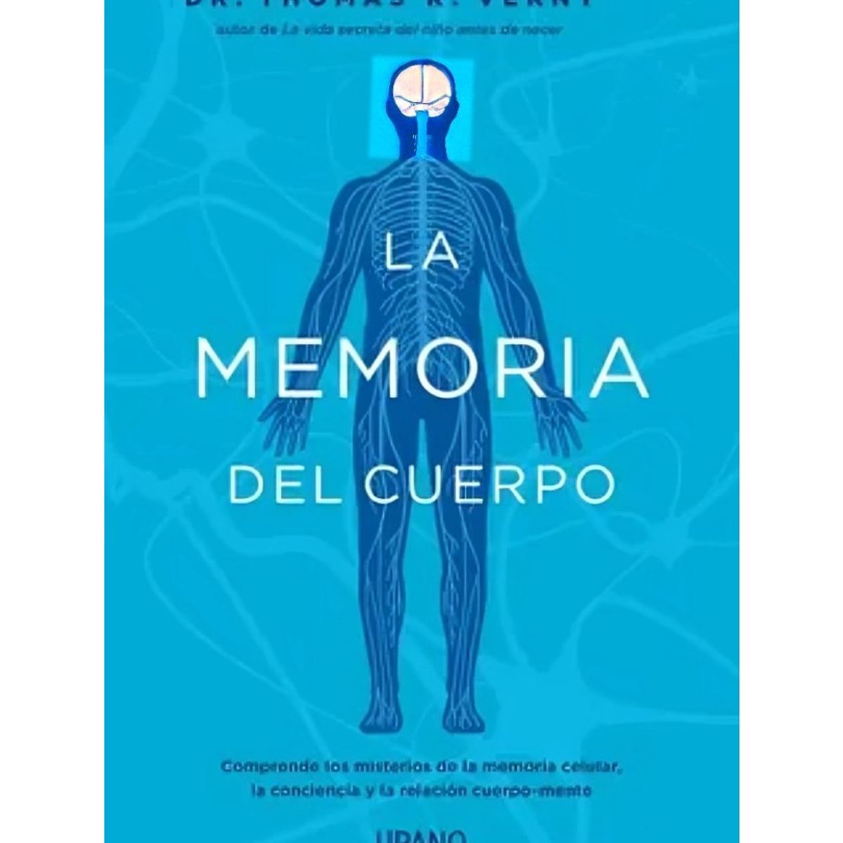 TOP10BOOKS - LIBRO La Memoria Del Cuerpo - La Memoria Del Cuerpo