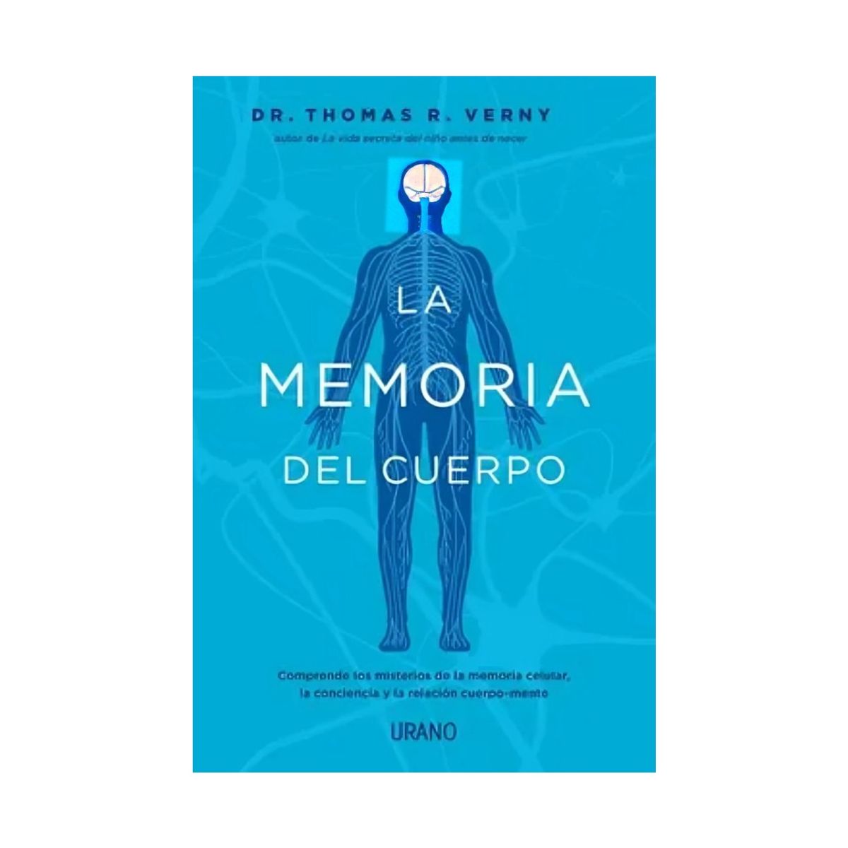 TOP10BOOKS - LIBRO La Memoria Del Cuerpo - La Memoria Del Cuerpo
