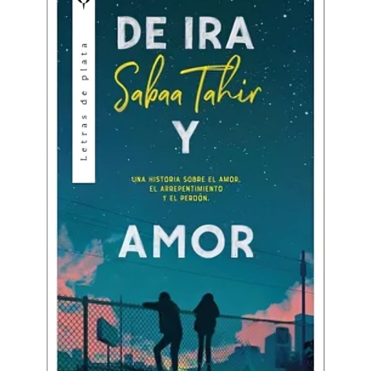 TOP10BOOKS - LIBRO De Ira Y Amor - De Ira Y Amor