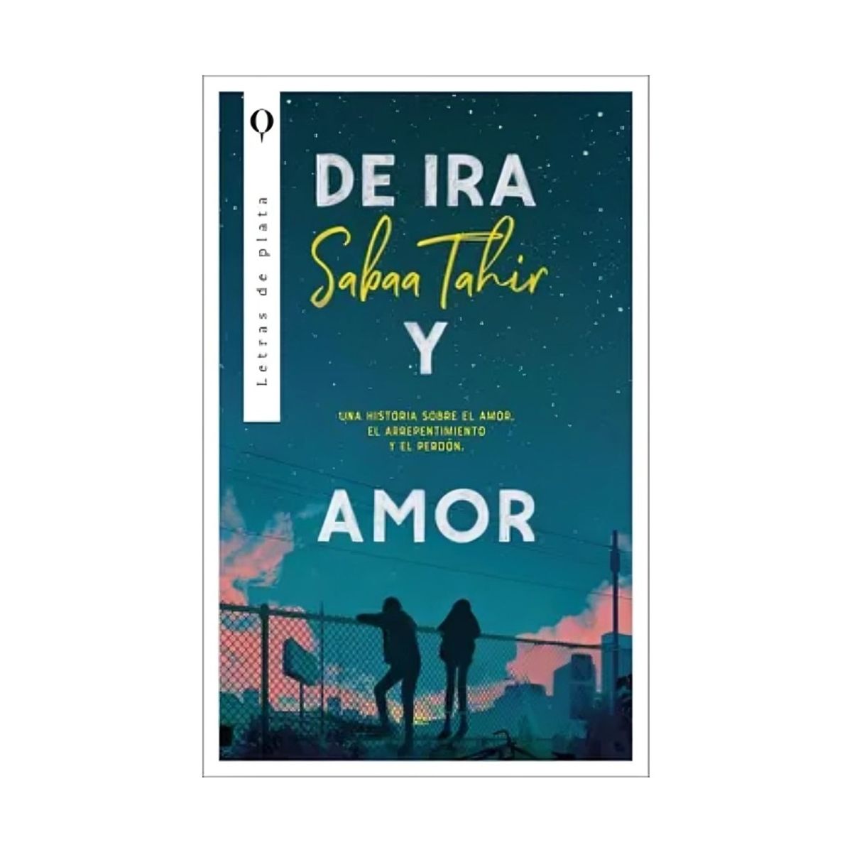 TOP10BOOKS - LIBRO De Ira Y Amor - De Ira Y Amor
